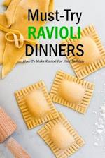 Must-Try Ravioli Dinners