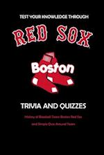 Test Your Knowledge Through Boston Red Sox Trivia and Quizzes