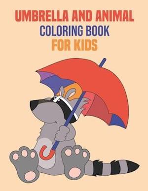 Umbrella and Animal Coloring Book for Kids