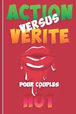 Action Versus Verite - Pour Couples Hot-