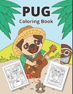 Pug Coloring Book : Cute pug coloring book for kids 