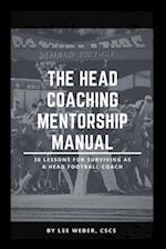 The Head Coaching Mentorship Manual