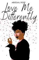 Love Me Differently