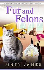 Fur and Felons: A Norwegian Forest Cat Café Cozy Mystery - Book 10 