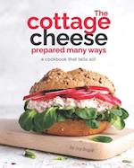 The Cottage Cheese Prepared Many Ways