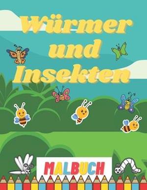 Würmer und Insekten Malbuch