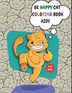 Be Happy Cat Coloring Book Kids