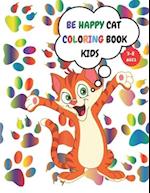 Be Happy Cat Coloring Book Kids 3-8