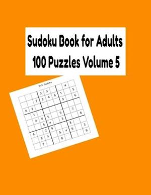 Sudoku Book for Adults 100 Puzzles Volume 5