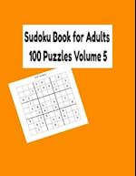 Sudoku Book for Adults 100 Puzzles Volume 5