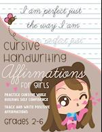 Cursive Handwriting Affirmations for Girls Grades 2 to 6