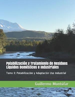 Potabilización y Tratamiento de Residuos Líquidos Domésticos e Industriales