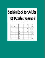 Sudoku Book for Adults 100 Puzzles Volume 8