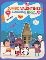 Jumbo Valentines Coloring Book For Kids & Toddlers Ages 3+ VOL 2