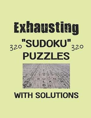 Exhausting 320 Sudoku Puzzles with solutions