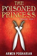 The Poisoned Princess: Warders Book 1 