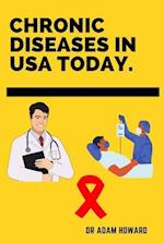 Chronic Diseases in USA Today