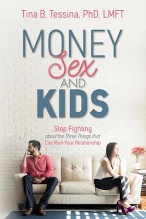 Money, Sex and Kids