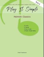 Heimish Classics: Play It Simple 