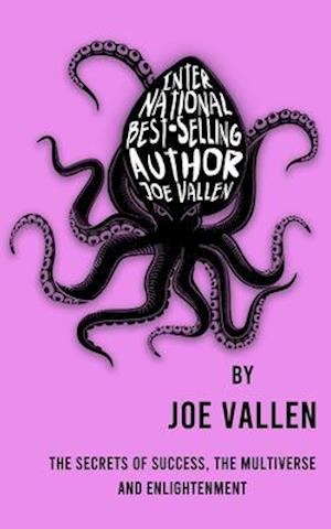 International Best-Selling Author Joe Vallen