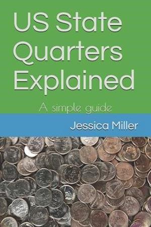 US State Quarters Explained