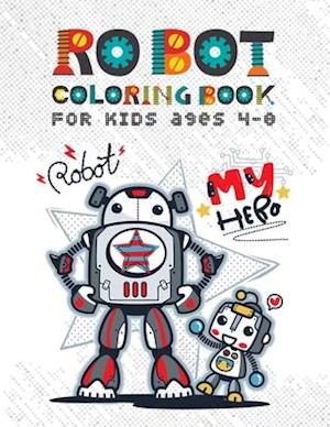 Robot Coloring Books for Kids Ages 4-8