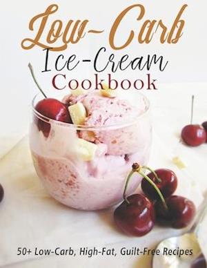 Low-Carb Ice-Cream Cookbook