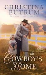 The Cowboy's Home: Dixon Ranch 