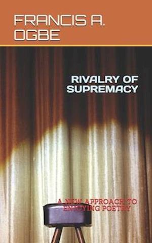 Rivalry of Supremacy