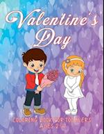 Valentine's Day Coloring Book for Toddlers Ages 2-4