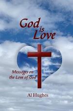 God Is Love