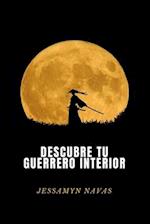 Descubre tu Guerrero Interior