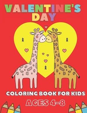 Valentine's Day Coloring Book For Kids Ages 4-8