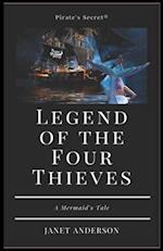 Legend of the Four Thieves - A Mermaid's Tale