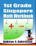 1st Grade Singapore Math Workbook Addition and Subtraction: 104 Practice Pages|Kindergarten Math Workbook Age 5-7|Addition and Subtraction Speed Drill