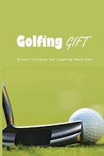 Golfing Gift