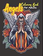 Angels Coloring Book For Adults: Angels Of Death, Music, Love; Cupid Angel And Other Holy Spirit Coloring Book. 38 Illustrations To Color And Relax. B