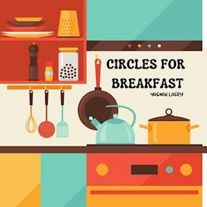 Circles for Breakfast