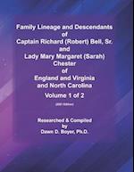 Family Lineage and Descendants of Captain Richard (Robert) Bell, Sr. and Lady Mary Margaret (Sarah) Chester of England and Virginia and North Carolina