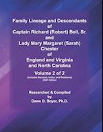 Family Lineage and Descendants of Captain Richard (Robert) Bell, Sr. and Lady Mary Margaret (Sarah) Chester of England and Virginia and North Carolina