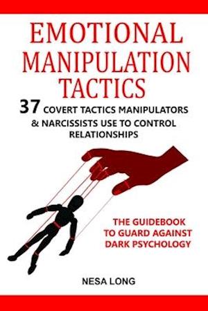 Emotional Manipulation Tactics