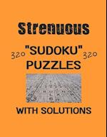 Strenuous 320 Sudoku Puzzles with solutions