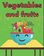 Vegetables And Fruits: Wonderful Coloring Book For Children Learn And Joy 