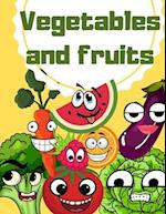 Vegetables And Fruits: Learn Your Child To Eat Healthy While Having Fun Coloring Book For Children 