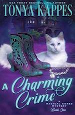 A Charming Crime: Magical Cures Mystery Series Book 1 