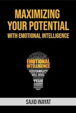 Maximizing Your Potentials With Emotional Intelligence