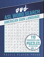 ASL Word Search American Sign Language -110 Fingerspelling Puzzles with Solutions Vol 1