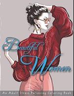 Beautiful Women an Adult Stress Relieving Coloring Book