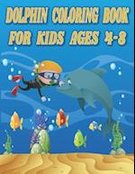 Dolphin Coloring Book For Kids Ages 4-8