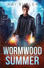 Wormwood Summer: San Amaro Investigations Book 1 